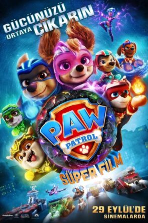 Paw Patrol: Süper Film (2023)