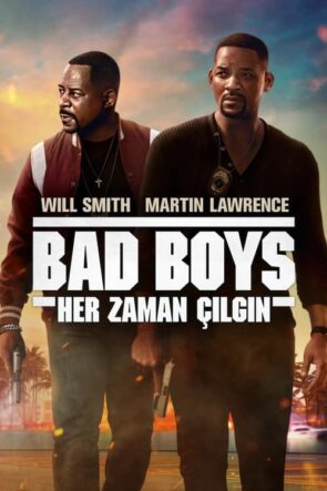 Bad Boys: Her Zaman Çılgın (2020)